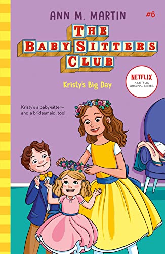 Kristy's Big Day (The Babysitters Club 2020, Band 6)
